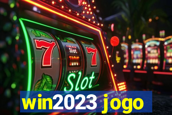 win2023 jogo